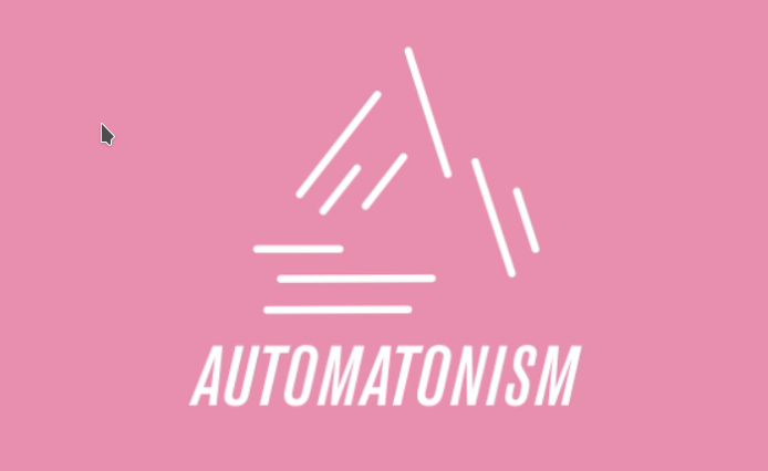 [Automatonism] – Getting Setup