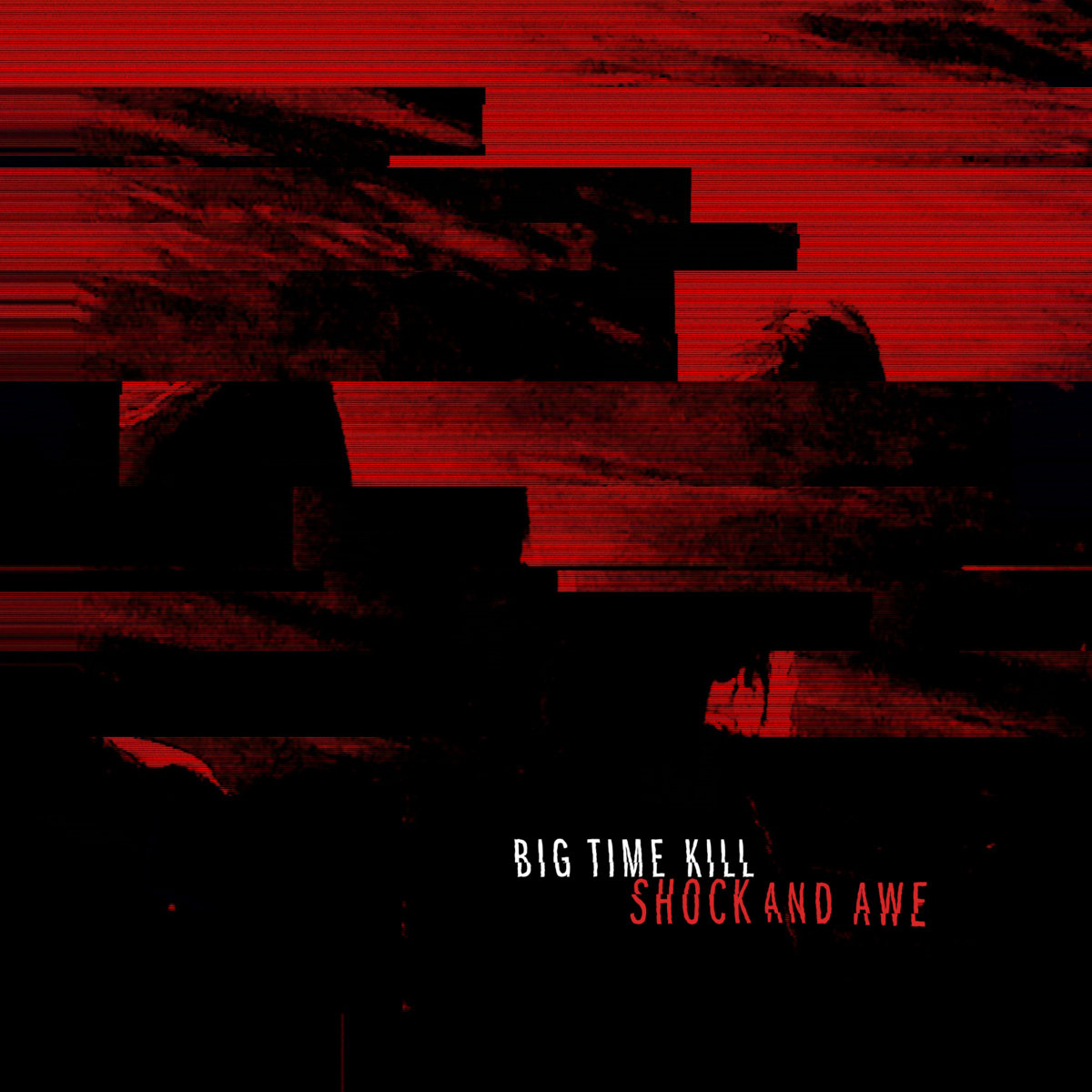 Big Time Kill: Shock and Awe album released